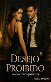 Livro Desejo Proibido: Conto Erótico (Explícito)