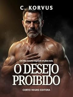 Livro o Desejo Proibido (Machos no Limite)