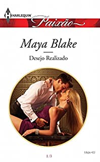 Livro Desejo Realizado: Harlequin Paixão - ed.422 (Gregos Indomáveis Livro 1)