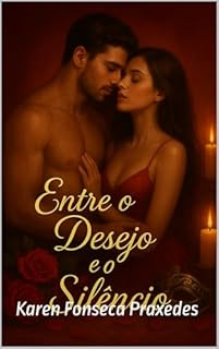 Livro Entre o Desejo e o Silêncio