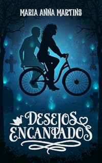 Livro Desejos Encantados (Sonhos Encantados Livro 2)