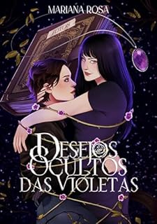 Livro Desejos Ocultos das Violetas