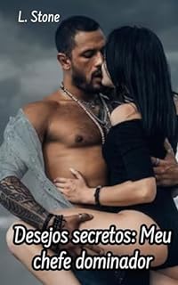Livro Desejos secretos: Meu chefe dominador (BDSM Livro 21)