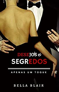 Livro Desejos e Segredos: Apenas um toque