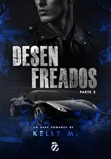 Livro Desenfreados - parte II