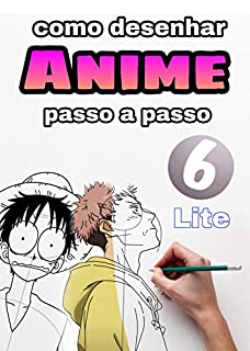 Desenhar Anime - Curso de Desenho (Capitulo 01): Aprenda á desenhar no  Estilo Anime / Mangá (Desenhar Anime e Mangá Livro 1) eBook : Rodrigues  Filho, Albertino: : Loja Kindle