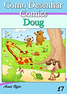 Livro Como Desenhar Comics: Doug (Livros Infantis Livro 17)
