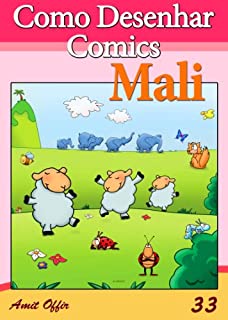 Livro Como Desenhar Comics: Mali (Livros Infantis Livro 33)