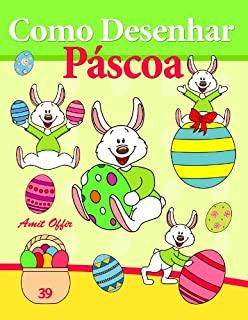 Livro Como Desenhar Comics: Páscoa (Livros Infantis Livro 39)