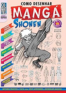 Livro Como Desenhar Mangá Shonen (Aprenda a Desenhar Passo a Passo Livro 4)