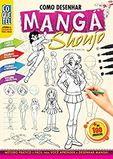 Como Desenhar Mangá Shoujo (Aprenda a Desenhar Passo a Passo Livro 1)