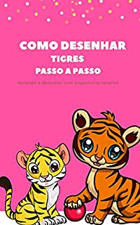 Como desenhar os tigres passo a passo: Desenho fácil para iniciantes