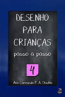 Livro DESENHO PARA CRIANÇAS passo a passo 4
