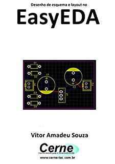 Desenho de esquema e layout no EasyEDA