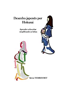 Livro Desenho japonês por Hokusai: Aprender a desenhar simplificando as linhas