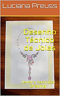 Desenho Técnico de Joias: Jewelry technical Drawing