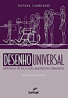Desenho universal: métodos e técnicas para arquitetos e urbanistas