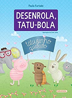 Livro Desenrola, tatu-bola