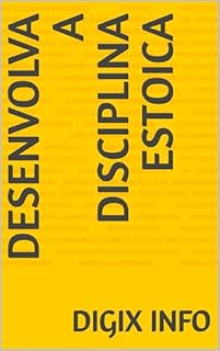Livro Desenvolva a Disciplina Estoica