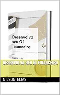 Livro Desenvolva seu QI financeiro