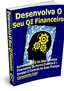 Desenvolva O Seu QI Financeiro