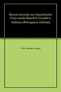 Desenvolvendo um  Anemômetro Com escala Beaufort Usando o Arduino