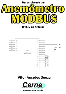 Livro Desenvolvendo um Anemômetro MODBUS  RS232 no Arduino