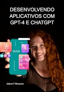 Livro Desenvolvendo Aplicativos Com Gpt-4 E Chatgpt