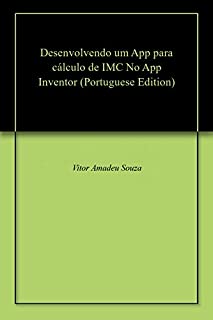 Desenvolvendo um App para cálculo de IMC No App Inventor