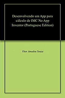 Livro Desenvolvendo um App para cálculo de IMC No App Inventor