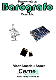 Livro Desenvolvendo um Barógrafo Com Arduino