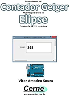 Desenvolvendo um  Contador Geiger MODBUS para leitura no  Elipse Com interface RS232 no Arduino