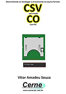 Livro Desenvolvendo um datalogger e armazenando no arquivo formato CSV para medir  CO Com PIC