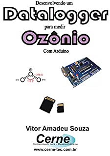 Desenvolvendo um Datalogger  para medir Ozônio Com Arduino