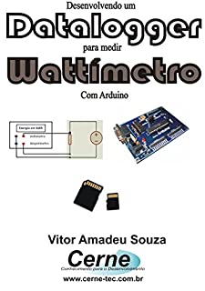 Desenvolvendo um Datalogger  para medir Wattímetro DC Com Arduino