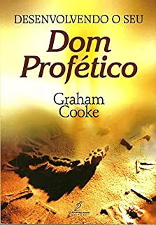 Livro Desenvolvendo o Seu Dom Profético