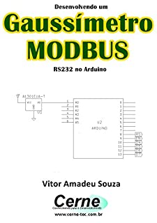 Desenvolvendo um Gaussímetro MODBUS RS232 no Arduino