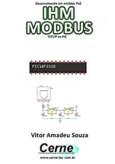 Livro Desenvolvendo uma interface PoE IHM  MODBUS TCP/IP no PIC