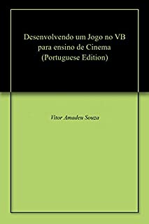 Livro Desenvolvendo um Jogo no VB para ensino de Cinema