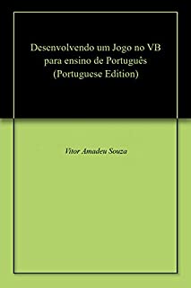 Livro Desenvolvendo um Jogo no VB para ensino de Português