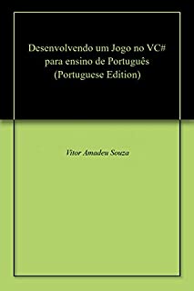 Livro Desenvolvendo um Jogo no VC# para ensino de Português