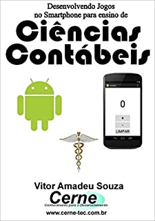 Livro Desenvolvendo Jogos no Smartphone para ensino de Ciências Contábeis