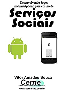 Livro Desenvolvendo Jogos no Smartphone para ensino de Serviços Sociais