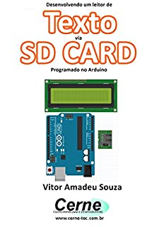 Livro Desenvolvendo um leitor de Texto via SD CARD Programado no Arduino