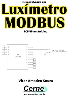 Desenvolvendo um Luxímetro MODBUS  TCP/IP no Arduino
