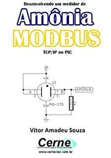Livro Desenvolvendo um medidor de Amônia MODBUS  TCP/IP no PIC