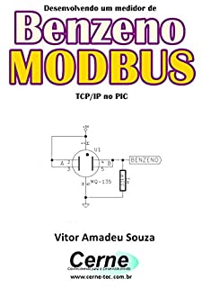 Desenvolvendo um medidor de Benzeno MODBUS  TCP/IP no PIC