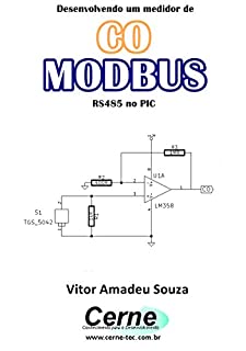 Livro Desenvolvendo um medidor de CO  MODBUS  RS485 no PIC