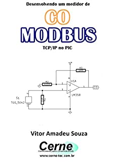Desenvolvendo um medidor de CO MODBUS  TCP/IP no PIC