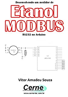 Desenvolvendo um medidor de Etanol MODBUS RS232 no Arduino